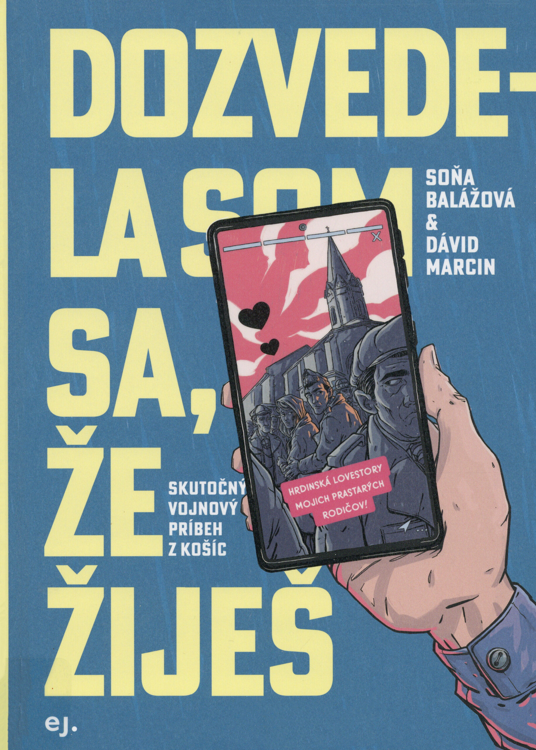 Dozvedela som sa, ... že žiješ. Adaptácia románu Olivera Rácza »Dozvedela som sa že žiješ« (Ich habe erfahren, ... dass du lebst. Adaption des Romans »Ich habe gelernt, dass du lebst« von Oliver Rácz) Book Cover